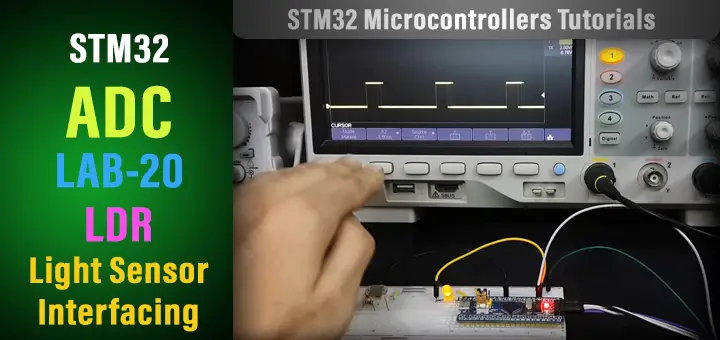 STM32 Light Sensor Interfacing Project With LDR - STM32 Projects And Tutorials