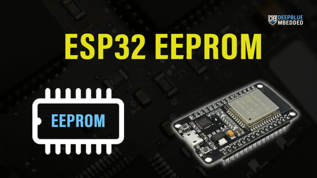 ESP32 EEPROM Library Examples Tutorial Arduino