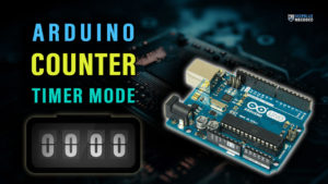 Arduino Counter Timer Mode Tutorial & Code Examples