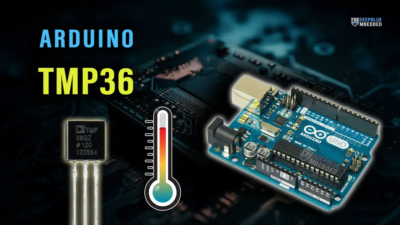 TMP36 With Arduino Code Example & Tutorial